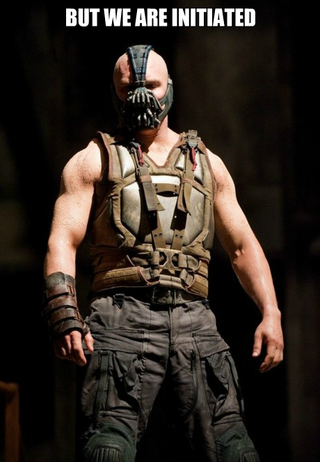 bane-but-we-are-initiated
